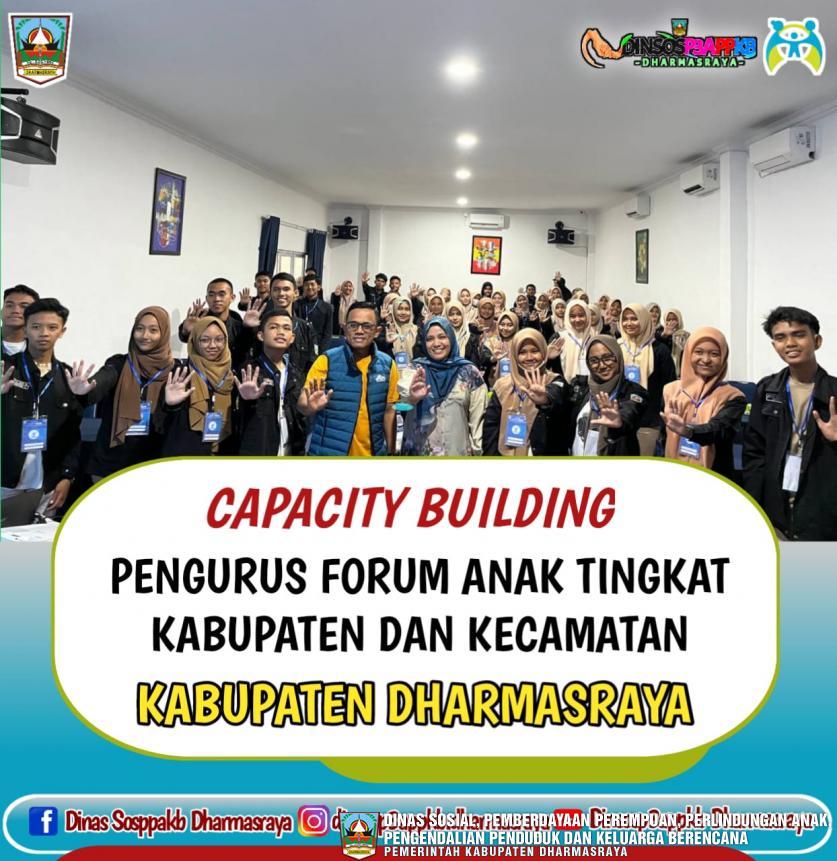 CAPACITY BUILDING FORUM ANAK KABUPATEN DHARMASRAYA