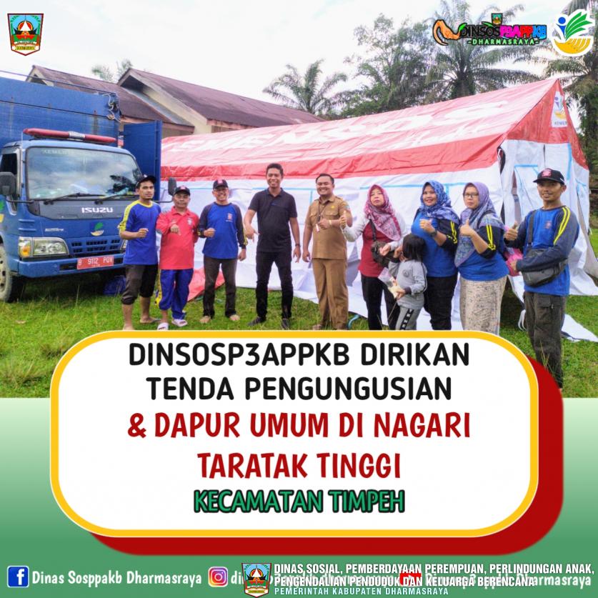 DINSOSP3APPKB DIRIKAN TENDA PENGUNGSIAN DAN DAPUR UMUM DI NAGARI TARATAK TINGGI KECAMATAN TIMPEH