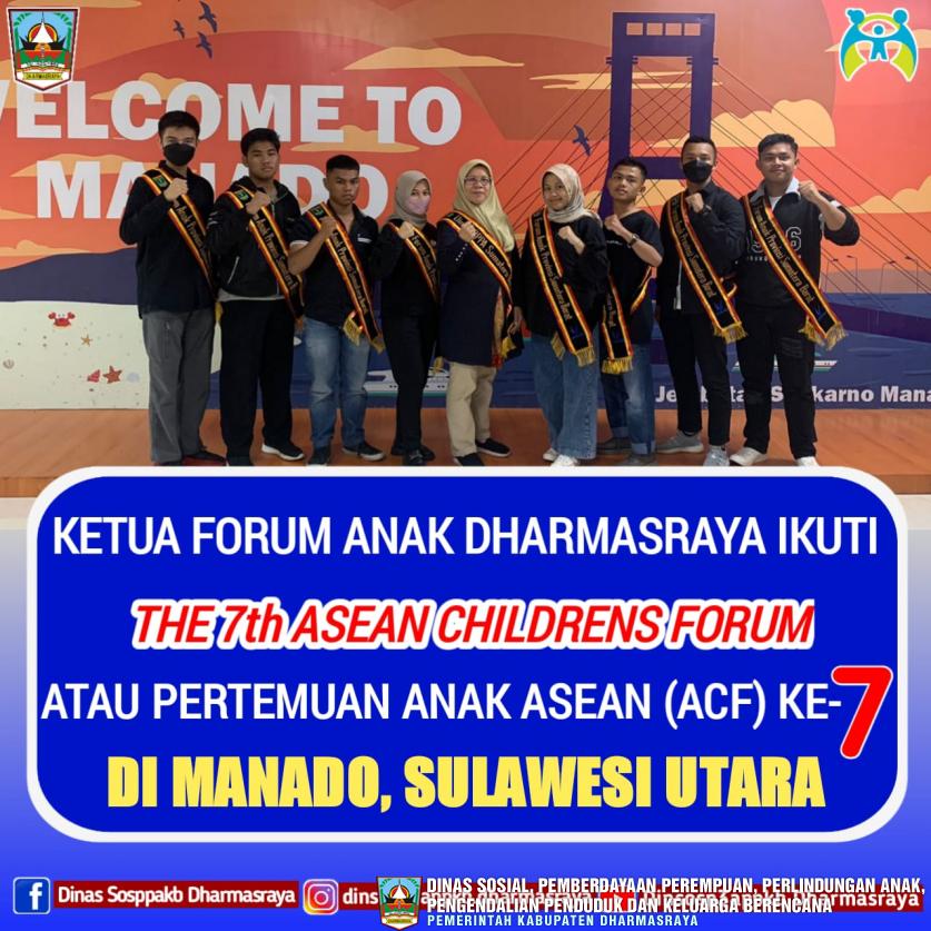 KETUA FORUM ANAK KABUPATEN DHARMASRAYA MENGIKUTI PERTEMUAN ANAK ASEAN (ACF) KE- 7