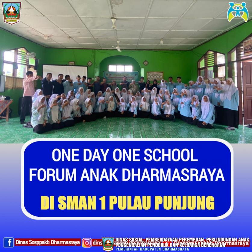 ONE DAY ONE SCHOOL FORUM ANAK DHARMASRAYA di SMAN 1 Pulau Punjung