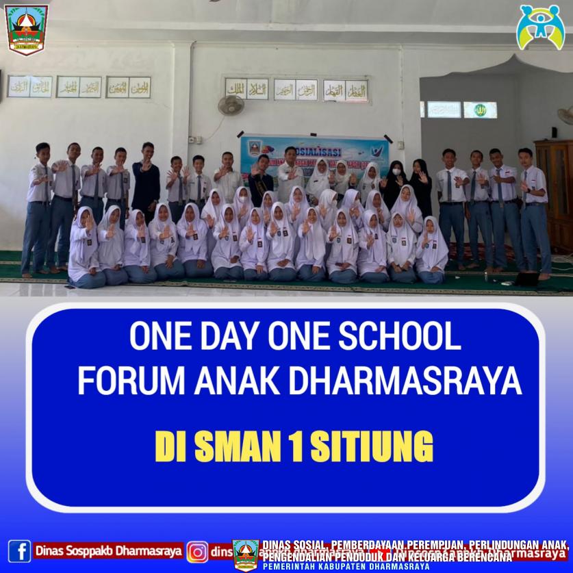 ONE DAY ONE SCHOOL FORUM ANAK DHARMASRAYA di SMAN 1 Sitiung