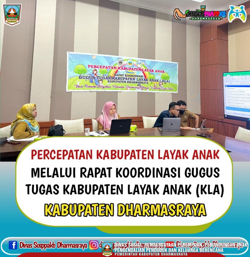 RAPAT KOORDINASI GUGUS TUGAS KABUPATEN LAYAK ANAK (KLA) KAB. DHARMASRAYA