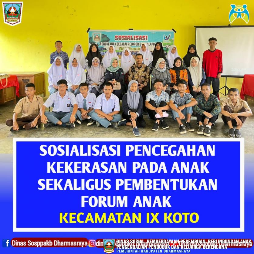 Sosialisasi Pencegahan Kekerasan pada Anak sekaligus pembentukan Forum Anak di Kecamatan IX Koto